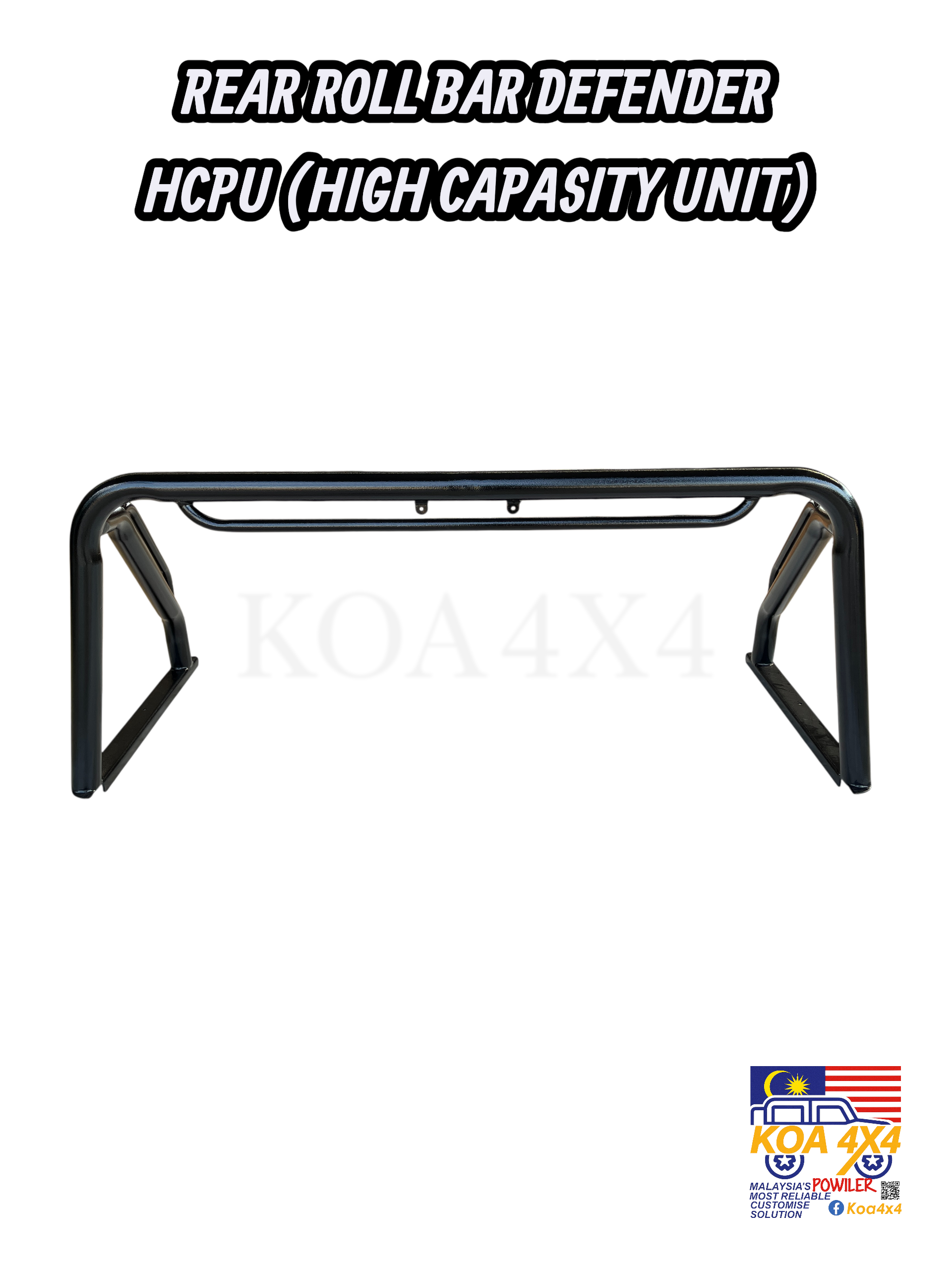 REAR ROLL BAR DEFENDER HCPU (HIGH CAPASITY UNIT)